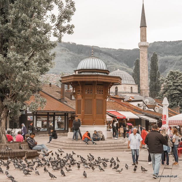 Zwiedzanie Sarajewa: Stare Miasto Sarajewo, studnia Sebilj.